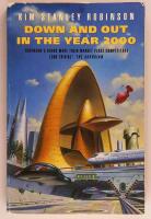 Down and Out in the Year 2000