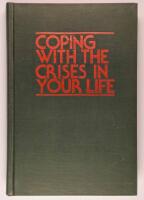 Coping with the Crises in Your Life