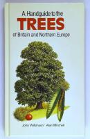 A Handguide to the Trees of Britain and Northern Europe 