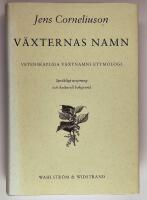 V&auml;xternas namn : vetenskapliga v&auml;xtnamns etymologi : spr&aring;kligt ursprung och kulturell bakgrund