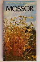 Mossor : en f&auml;lthandbok