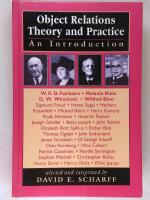 Object Relations : Theory and Practice. An introduction