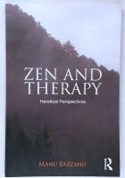 Zen and Therapy : Heretical Perspectives