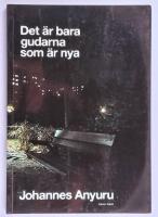 Det &auml;r bara gudarna som &auml;r nya