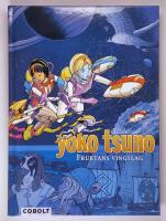 Fruktans vingslag : Yoko Tsuno 10
