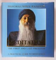 Meditation - The first and last freedom : A practical guide to meditation