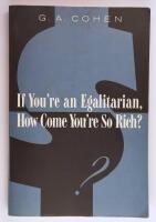If You're an Egalitarian, How Come You're So Rich?