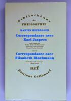 Correspondance avec Karl Jaspers 1920-1963 ; Correspondance avec Elisabeth Blochmann 1918-1969