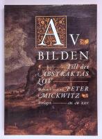 Av bilden & Till det abstraktas lov : dikt och ess&auml;