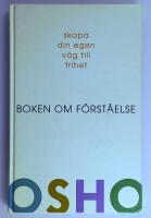 Boken om f&ouml;rst&aring;else : skapa din egen v&auml;g till frihet