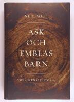 Ask och Emblas barn : vikingarnas historia