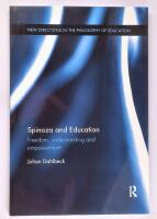 Spinoza and Education: Freedom, Understanding and Empowerment