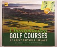 Championship Golf Course of Great Britain and Ireland : The Essential Guide to 43 Major Courses