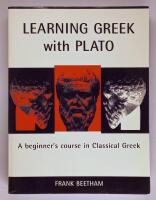 Learning Greek with Plato : a beginner's course in Classical Greek