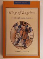 King of Ragtime : Scott Joplin and His Era