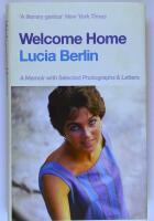 Welcome home : a memoir with selected photographs and letters