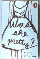 Was She Pretty?