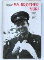 My brother Yuri : Pages from the life of the first cosmonaut