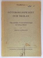 G&ouml;teborgsspr&aring;ket och skolan : n&aring;gra anvisningar f&ouml;r modersm&aring;lsundervisningen vid G&ouml;teborgs folkskolor