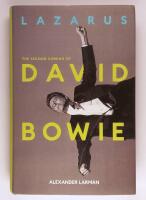 Lazarus : the second coming of David Bowie