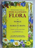 Teknologisk forlags store illustrerte flora : for Norge og Nord-Europa