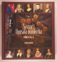 Systrar i Uppsala domkyrka - fr&aring;n A till &Auml;