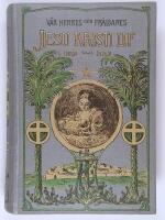 V&aring;r Herres och Fr&auml;lsares Jesu Kristi lif i ord och bild