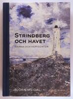 Strindberg och havet : &ouml;arna och horisonten