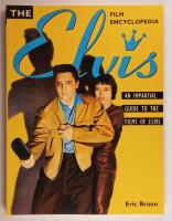 The Elvis Film Encyclopedia : An impartial guide to the films of Elvis
