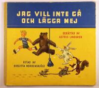 Jag vill inte g&aring; och l&auml;gga mej