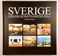 Sverige genom konstn&auml;rens &ouml;ga