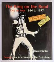  The King on the Road : Elvis Live On Tour 1954 to1977
