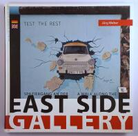 Spaziergang an der East Side Gallery = Walk on the East Side Gallery