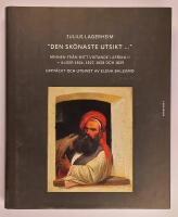 "Den sk&ouml;naste utsikt..." : minnen fr&aring;n mitt vistande i Afrika II : Alger 1826, 1827, 1828 och 1829