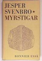 Myrstigar : figurer f&ouml;r skrift och l&auml;sning i antikens Grekland