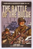 The Battle of the Bulge : A Graphic History of Allied Victory in the Ardennes, 1944-1945