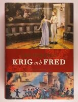 Krig och fred : ursprungsversionen