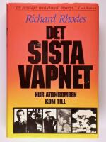 Det sista vapnet : hur atombomben kom till