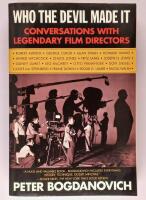 Who the devil made it : conversations with Robert Aldrich, George Cukor, Allan Dwan, Howard Hawks, Alfred Hitchcock, Chuck Jones, Fritz Lang, Joseph H. Lewis, Sidney Lumet, Leo McCarey, Otto Preminger, Don Siegel, Josef von Sternberg, Frank Tashlin, Edgar