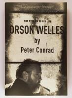 Orson Welles : The Stories Of His Life