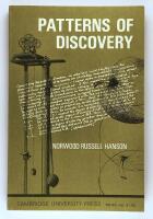 Patterns of discovery : an inquiry into the conceptual foundations of science