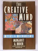 The Creative Mind : Myths & Mechanisms