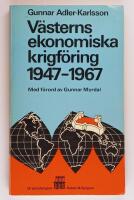 V&auml;sterns ekonomiska krigf&ouml;ring 1947-1967