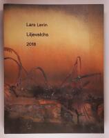 Lars Lerin Liljevalchs 2018