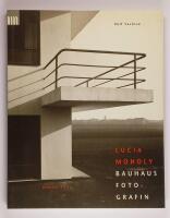 Lucia Moholy: Bauhaus Fotografin