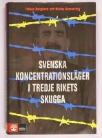 Svenska koncentrationsl&auml;ger i Tredje rikets skugga