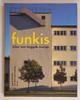 Funkis : stilen som byggde Sverige