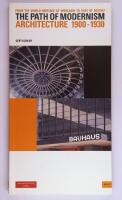 The Path of Modernism : From the World Heritage of Wroclaw to that of Dessau - Architecture 1930-1933