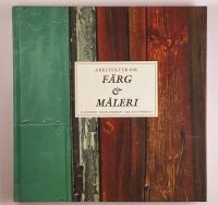 Arkitekter om f&auml;rg & m&aring;leri