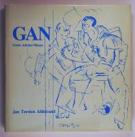 GAN - G&ouml;sta Adrian-Nilsson : modernistpionj&auml;ren fr&aring;n Lund 1884-1920